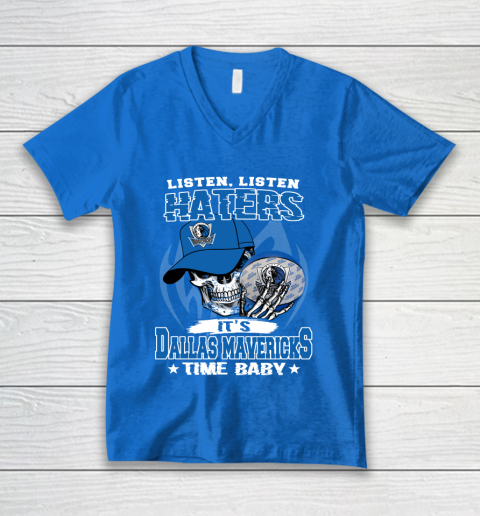 Listen Haters It is MAVERICKS Time Baby NBA V-Neck T-Shirt 6 Listen Haters It is MAVERICKS Time Baby NBA V-Neck T-Shirt - Image 6