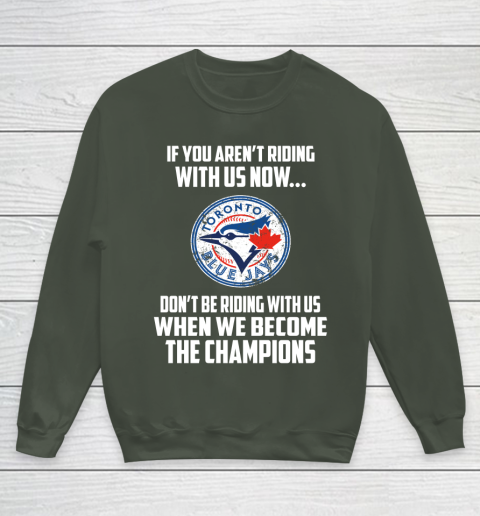MLB Toronto Blue Jays Baseball We Become The Champions Youth Sweatshirt 8