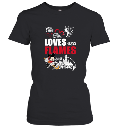 This Girl Love Her Calgary Flames And Mickey Disney Women's T-Shirt