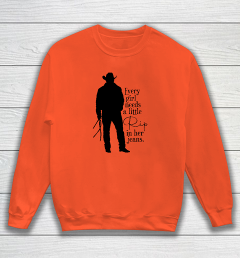Every Girl Needs A Little Rip In Her Jeans T Shirt Sweatshirt 2