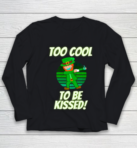 Too Cool to Be Kissed St Patrick s Day Dabbing Leprechaun Youth Long Sleeve