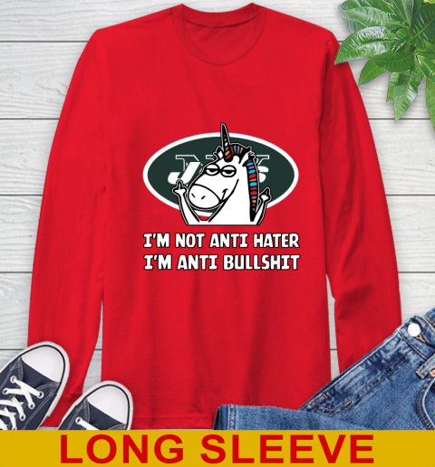 New York Jets NFL Football Unicorn I'm Not Anti Hater I'm Anti Bullshit Long Sleeve T-Shirt 10