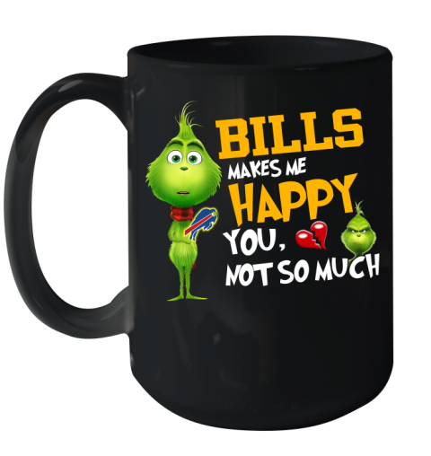 NFL Buffalo Bills Makes Me Happy You Not So Much Grinch Football Sports Ceramic Mug 15oz