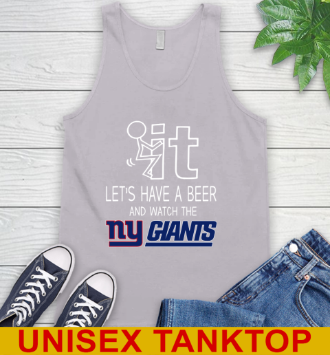 New York Giants Football NFL Let's Have A Beer And Watch Your Team Sports Tank Top 3