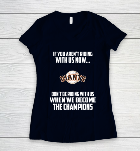 MLB San Francisco Giants Baseball We Become The Champions Women's V-Neck T-Shirt 2