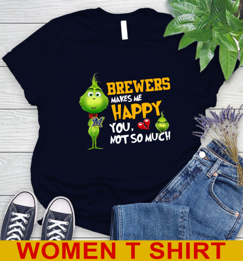 MLB Milwaukee Brewers Makes Me Happy You Not So Much Grinch Baseball Sports Women's T-Shirt 2