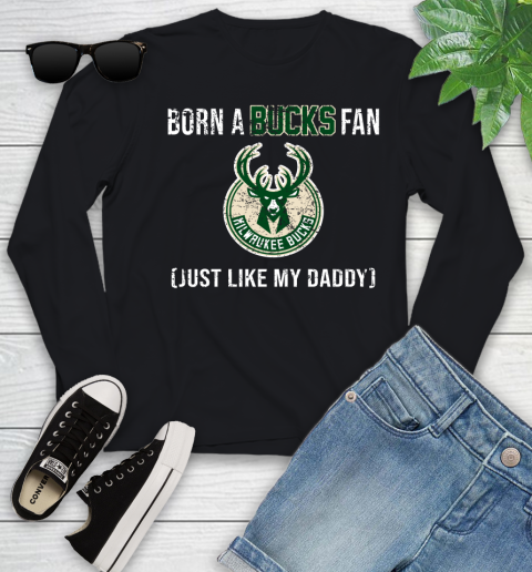 NBA Milwaukee Bucks Loyal Fan Just Like My Daddy Basketball Shirt Youth Long Sleeve