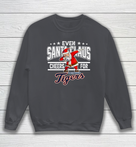 Detroit Tigers Even Santa Claus Cheers For Christmas MLB Sweatshirt 4