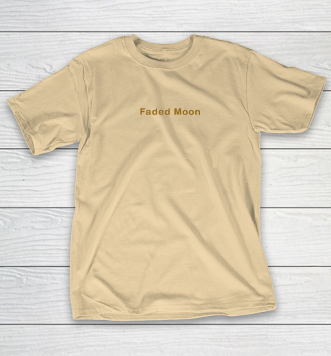 Faded Moon - At Least We Are All Under The Same Moon T-Shirt 5