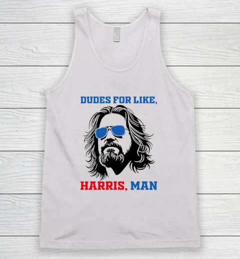 Dudes For Like Harris, Man White Dude For Kamala Harris 2024 Tank Top