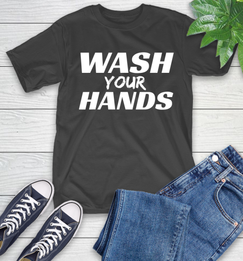 Nurse Shirt Virus Flu Hygiene Germaphobe Wash Your Hands T Shirt T-Shirt