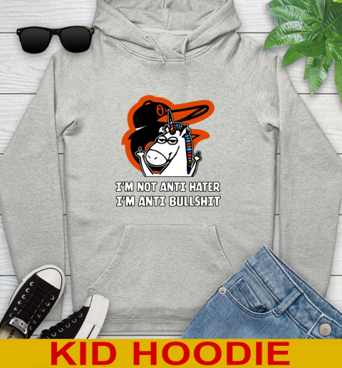 Baltimore Orioles MLB Baseball Unicorn I'm Not Anti Hater I'm Anti Bullshit Youth Hoodie