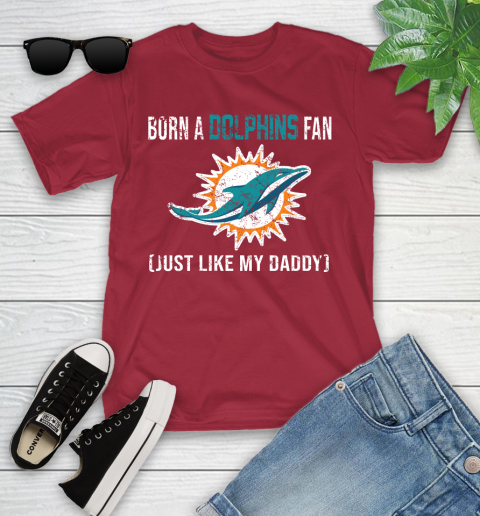 NFL Miami Dolphins Football Loyal Fan Just Like My Daddy Shirt Youth T-Shirt 12