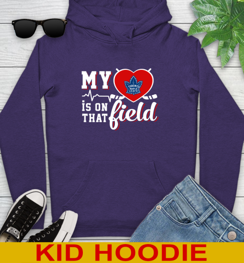 NHL My Heart Is On That Field Hockey Sports Toronto Maple Leafs Youth Hoodie 5