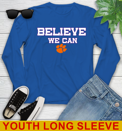 Clemson Believe We Can Shirt 126