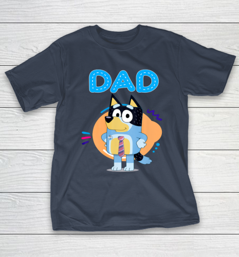 Bluey Dad Lover Forever Father's Day T-Shirt 4
