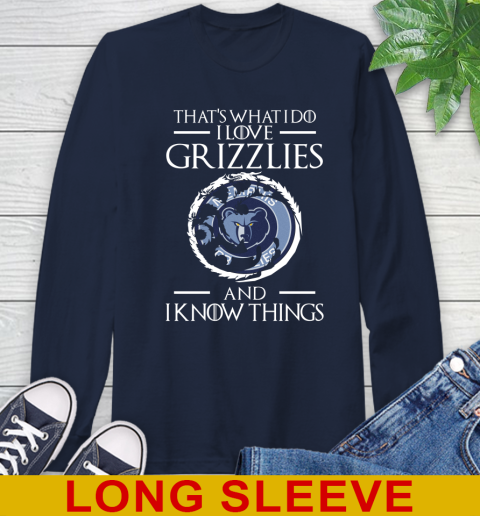 Memphis Grizzlies NBA Basketball That's What I Do I Love My Team And I Know Things Game Of Thrones 57