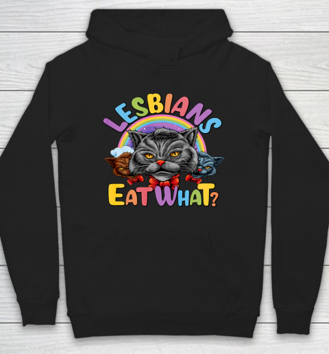 Lesbians Eat What Mug Pussy Cat Funny LGBT Pride Hoodie