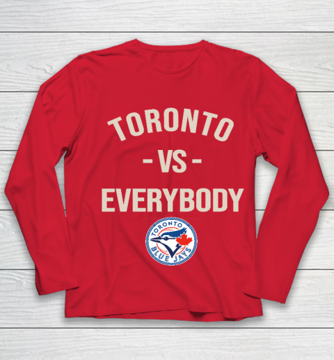 Toronto Blue Jays Vs Everybody Youth Long Sleeve 8