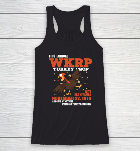 First Annual WKRP Thanksgiving Day Turkey Drop November 22 1978 Racerback Tank