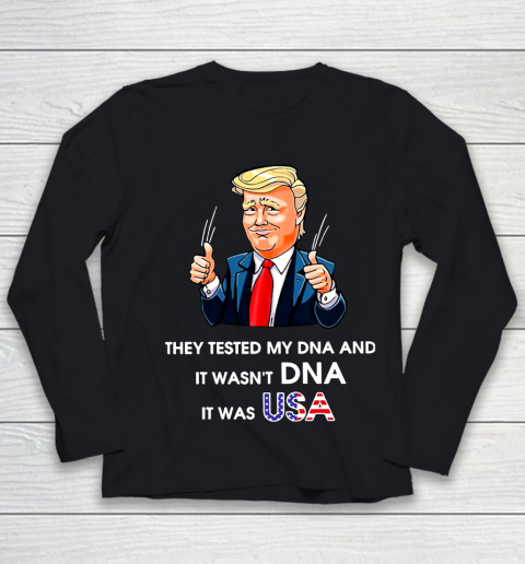 Trump It Wasn't DNA It Was USA Youth Long Sleeve