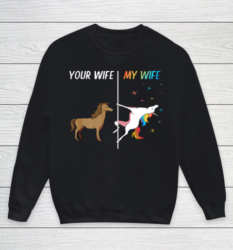 Your Wife My Wife Unicorn Funny LGBT Gay Pride Youth Sweatshirt