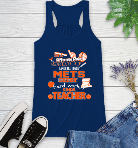 New York Mets MLB I'm A Difference Making Student Caring Baseball Loving Kinda Teacher Racerback Tank 8
