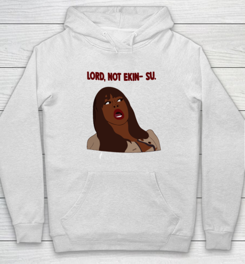Lord Not Ekin Su Phaedra Parks The Traitors Hoodie
