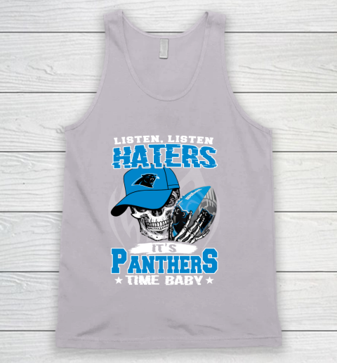 Listen Haters It is PANTHERS Time Baby NFL Tank Top 3