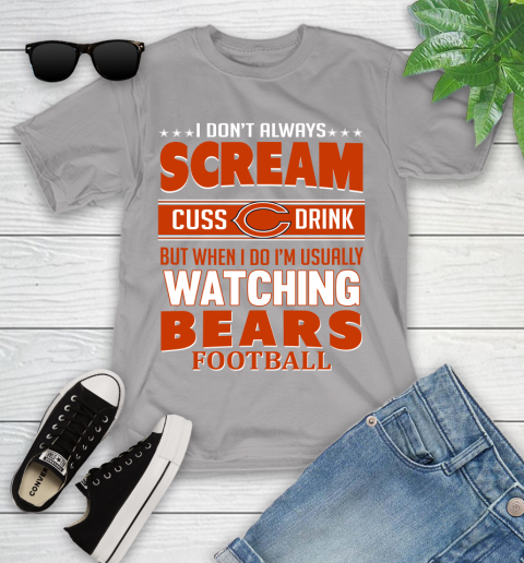 Chicago Bears NFL Football I Scream Cuss Drink When I'm Watching My Team Youth T-Shirt 4