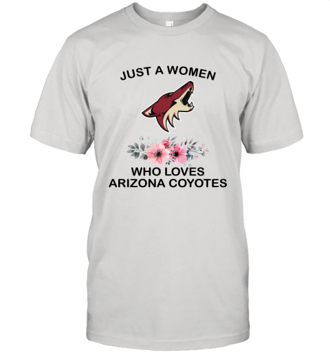 NHL Just A Woman Who Loves Arizona Coyotes Hockey Sports Unisex Jersey Tee