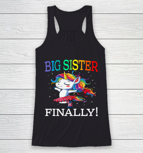 Big Sister Finally Unicorn Shirt Unicorn shirt for Girl Racerback Tank