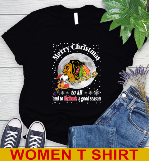 Chicago Blackhawks Merry Christmas To All And To Blackhawks A Good Season NHL Hockey Sports Women's T-Shirt