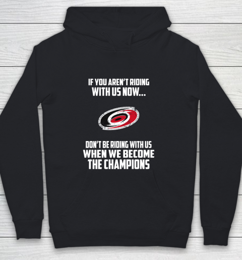 NHL Carolina Hurricanes Hockey We Become The Champions Youth Hoodie