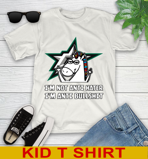 Dallas Stars NHL Hockey Unicorn I'm Not Anti Hater I'm Anti Bullshit Youth T-Shirt