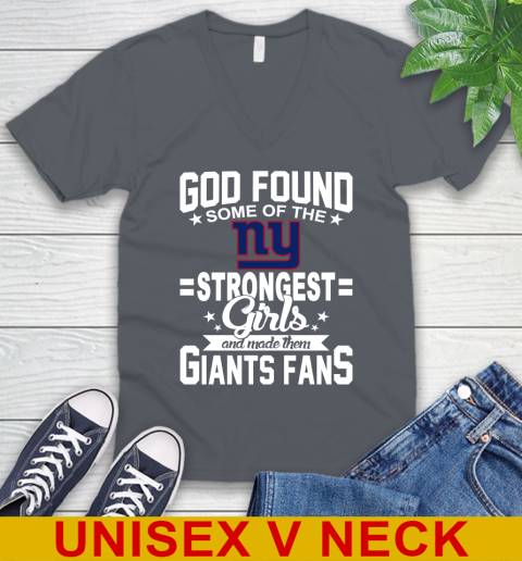 New York Giants NFL Football God Found Some Of The Strongest Girls Adoring Fans V-Neck T-Shirt 4