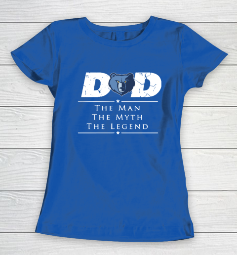 Memphis Grizzlies NBA Basketball Dad The Man The Myth The Legend Women's T-Shirt 8
