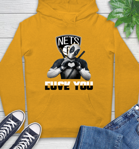 NBA Brooklyn Nets Deadpool Love You Fuck You Basketball Sports Hoodie 2