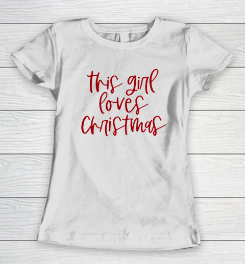 This Girl Loves Christmas Women's T-Shirt