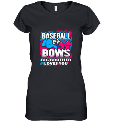 Baseball Or Bows Big Brother Loves You Gender Reveal Gift Women's V-Neck T-Shirt