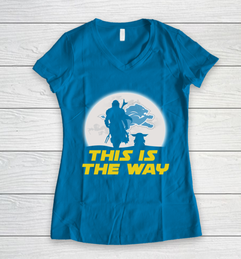 Detroit Lions NFL Football Star Wars Yoda And Mandalorian This Is The Way Women's V-Neck T-Shirt 5