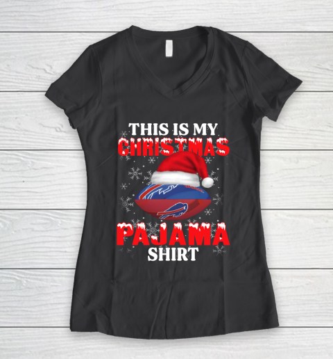 Buffalo Bills This Is My Christmas Pajama Shirt NFL Women's V-Neck T-Shirt 6