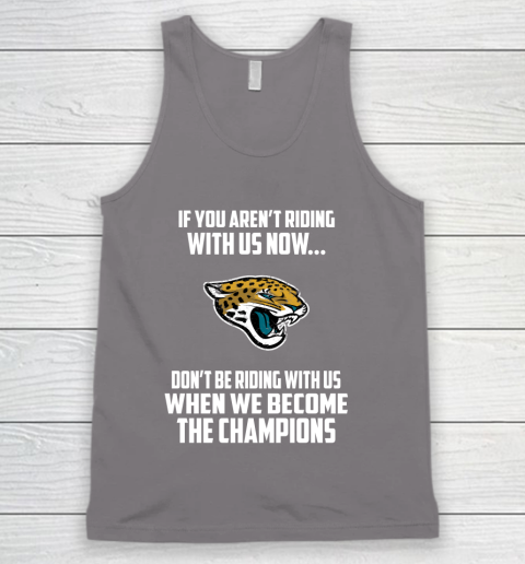 NFL Jacksonville Jaguars Football We Become The Champions Tank Top 7 NFL Jacksonville Jaguars Football We Become The Champions Tank Top - Image 7