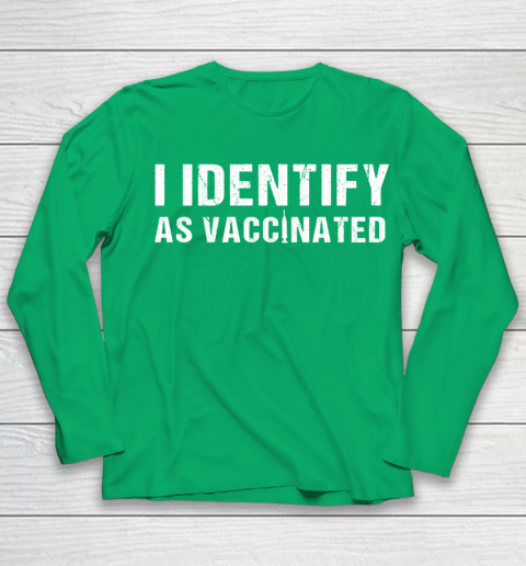 I Identify As Vaccinated Funny Vaccine 2021 Youth Long Sleeve 4