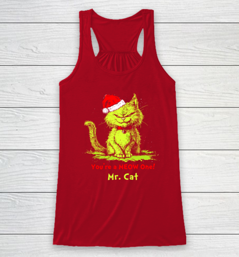 You're A Meow One Mr Cat Christmas Racerback Tank 3