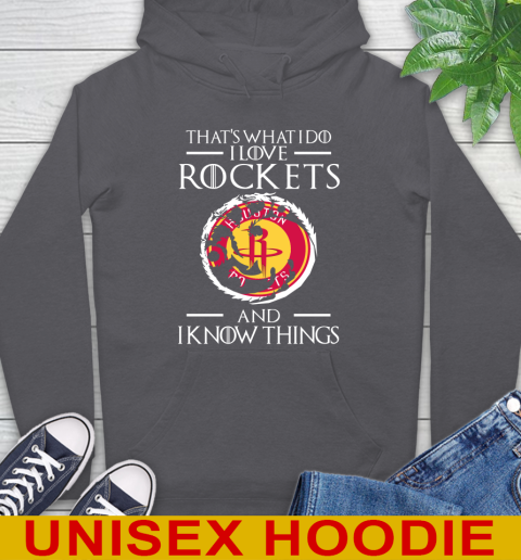 Houston Rockets NBA Basketball That's What I Do I Love My Team And I Know Things Game Of Thrones 19