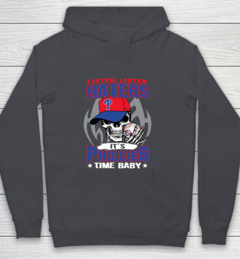Listen Haters It is PHILLIES Time Baby MLB Youth Hoodie 5