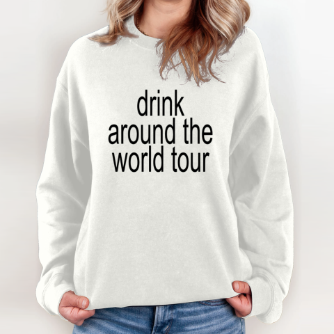 Drink Around The World Tour Brat Summer Sweatshirt