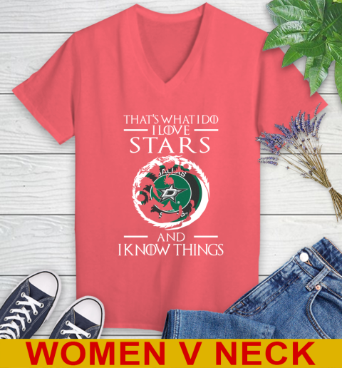 Dallas Stars NHL Hockey That's What I Do I Love My Team And I Know Things Game Of Thrones 78