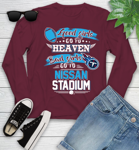 Tennessee Titans NFL Bad Girls Go To Nissan Stadium Shirt Youth Long Sleeve 6